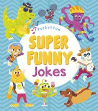 Cover image for Pocket Fun: Super Funny Jokes
