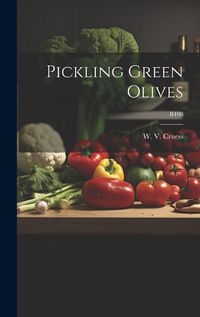 Cover image for Pickling Green Olives; B498