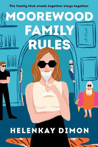 Cover image for Moorewood Family Rules: A Novel