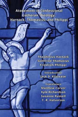 Cover image for Atonement in Confessional Lutheran Theology