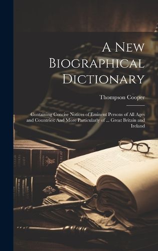 Cover image for A New Biographical Dictionary