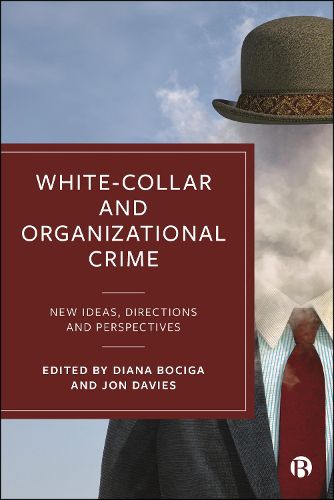Cover image for White-Collar and Organizational Crime