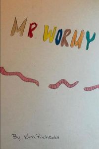 Cover image for Mr. Wormy