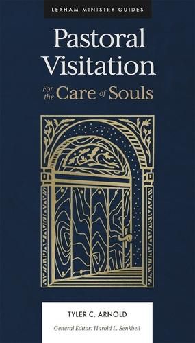 Cover image for Pastoral Visitation: For the Care of Souls