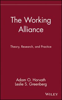 Cover image for The Working Alliance: Theory, Research and Practice