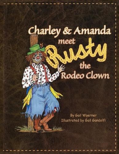 Cover image for Charley & Amanda Meet Rusty the Rodeo Clown