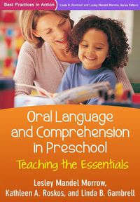 Cover image for Oral Language and Comprehension in Preschool: Teaching the Essentials