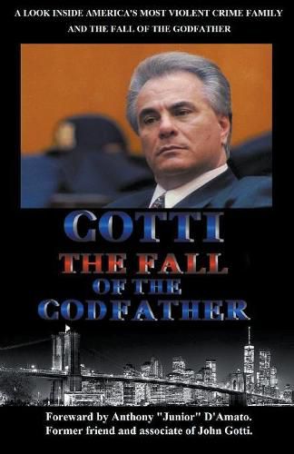 Gotti The Fall of the Godfather