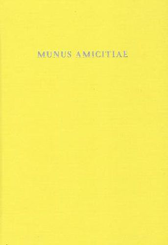 Munus Amicitiae: Norbert Oettinger a collegis et amicis dicatum