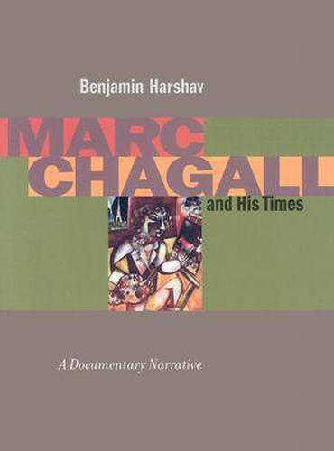 Cover image for Marc Chagall and His Times: A Documentary Narrative