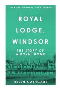 Cover image for Royal Lodge, Windsor