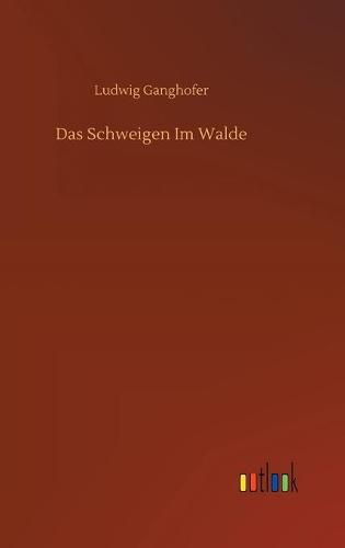 Cover image for Das Schweigen Im Walde