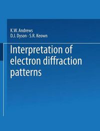 Cover image for Interpretation of Electron Diffraction Patterns
