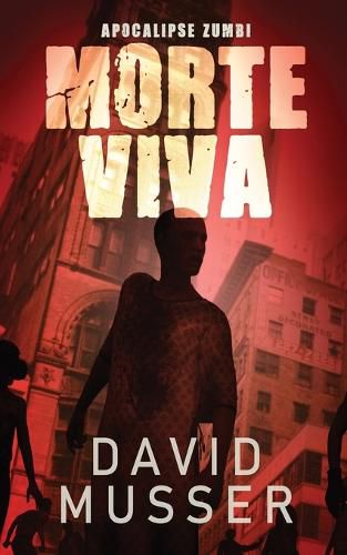 Cover image for Morte Viva - Apocalipse Zumbi
