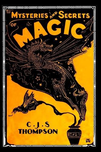 The MYSTERIES and SECRETS of MAGIC