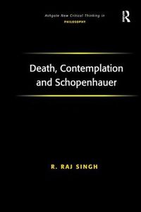 Cover image for Death, Contemplation and Schopenhauer