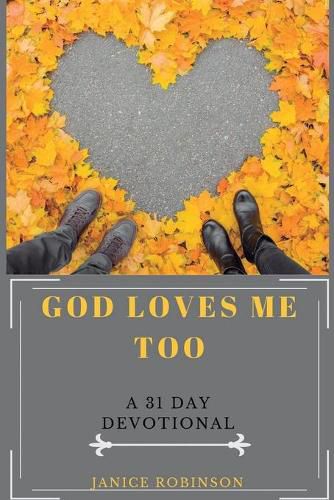 Cover image for God Loves Me Too: A 31 Day Devotional