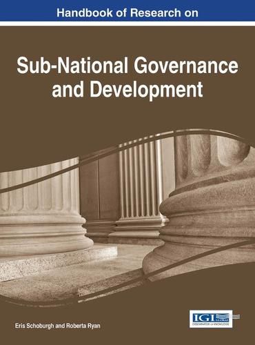 Cover image for Handbook of Research on Sub-National Governance and Development