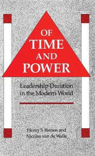 Cover image for Of Time and Power: Leadership Duration in the Modern World