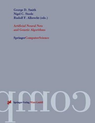 Artificial Neural Nets and Genetic Algorithms: Proceedings of the International Conference in Norwich, U.K., 1997