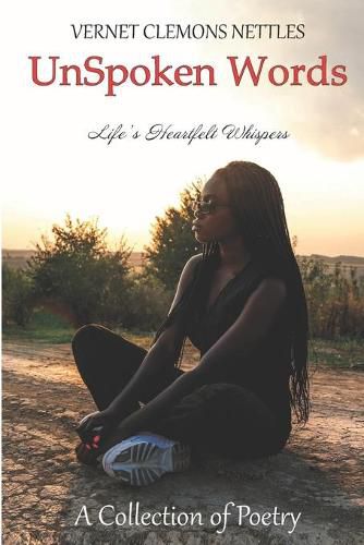 UnSpoken Words: Life's Heartfelt Whispers