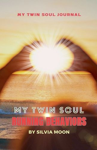 Cover image for My Twin Soul Running Behaviors