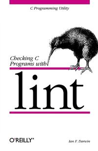 Cover image for Checking C Programs with Lint