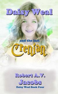 Cover image for Daisy Weal and the Last Crenian