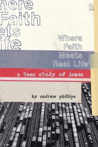 Cover image for Where Faith Meets Real Life