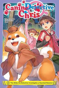 Cover image for Canine Detective Chris, Vol. 2