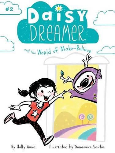 Cover image for Daisy Dreamer and the World of Make-Believe, 2