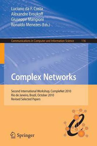 Complex Networks: Second International Workshop, CompleNet 2010, Rio de Janeiro, Brazil, October 13-15, 2010, Revised Selected Papers