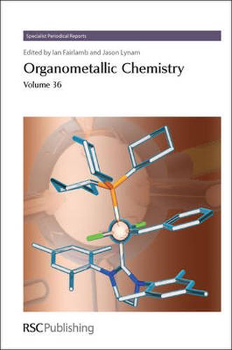 Organometallic Chemistry: Volume 36