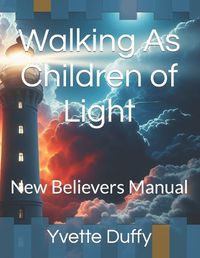 Cover image for Walking As Children of Light