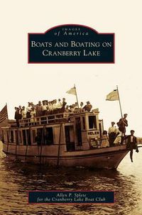 Cover image for Boats and Boating on Cranberry Lake