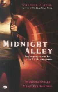 Cover image for Midnight Alley: The Morganville Vampires, Book III