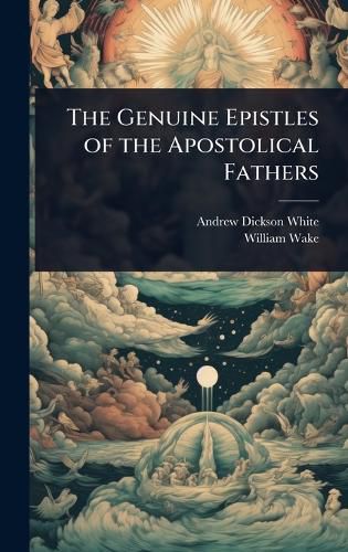 Cover image for The Genuine Epistles of the Apostolical Fathers