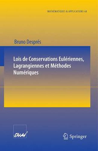 Cover image for Lois de Conservations Euleriennes, Lagrangiennes et Methodes Numeriques