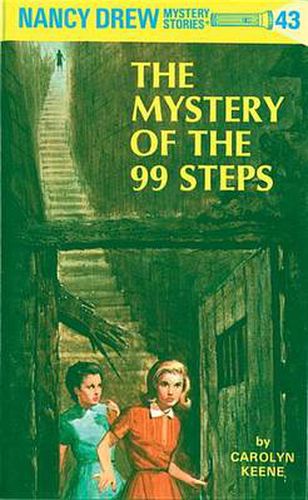 Cover image for Nancy Drew 43: the Mystery of the 99 Steps