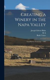 Cover image for Creating a Winery in the Napa Valley