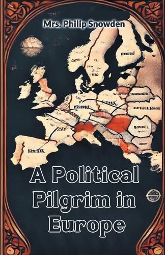 Cover image for A political pilgrim in Europe