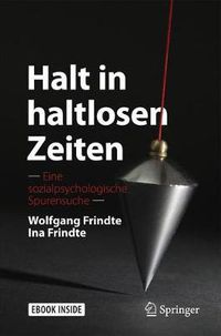 Cover image for Halt in haltlosen Zeiten: Eine sozialpsychologische Spurensuche