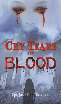 Cover image for Cry Tears of Blood