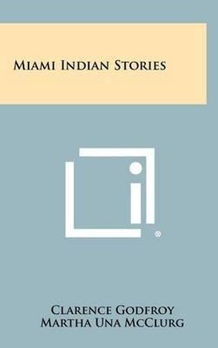 Cover image for Miami Indian Stories