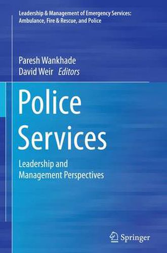 Cover image for Police Services: Leadership and Management Perspectives