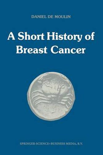 Cover image for A short history of breast cancer