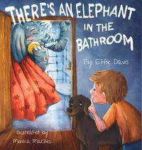 Cover image for There's an Elephant in the Bathroom