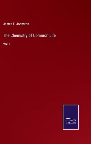 Cover image for The Chemistry of Common Life