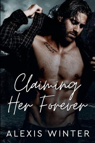 Cover image for Claiming Her Forever