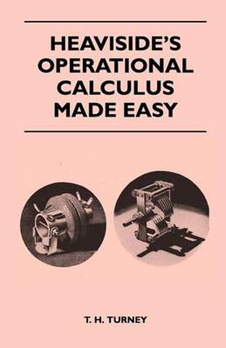 Cover image for Heaviside's Operational Calculus Made Easy